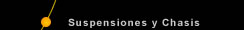 Pta a Pto de Suspensiones y Chasis